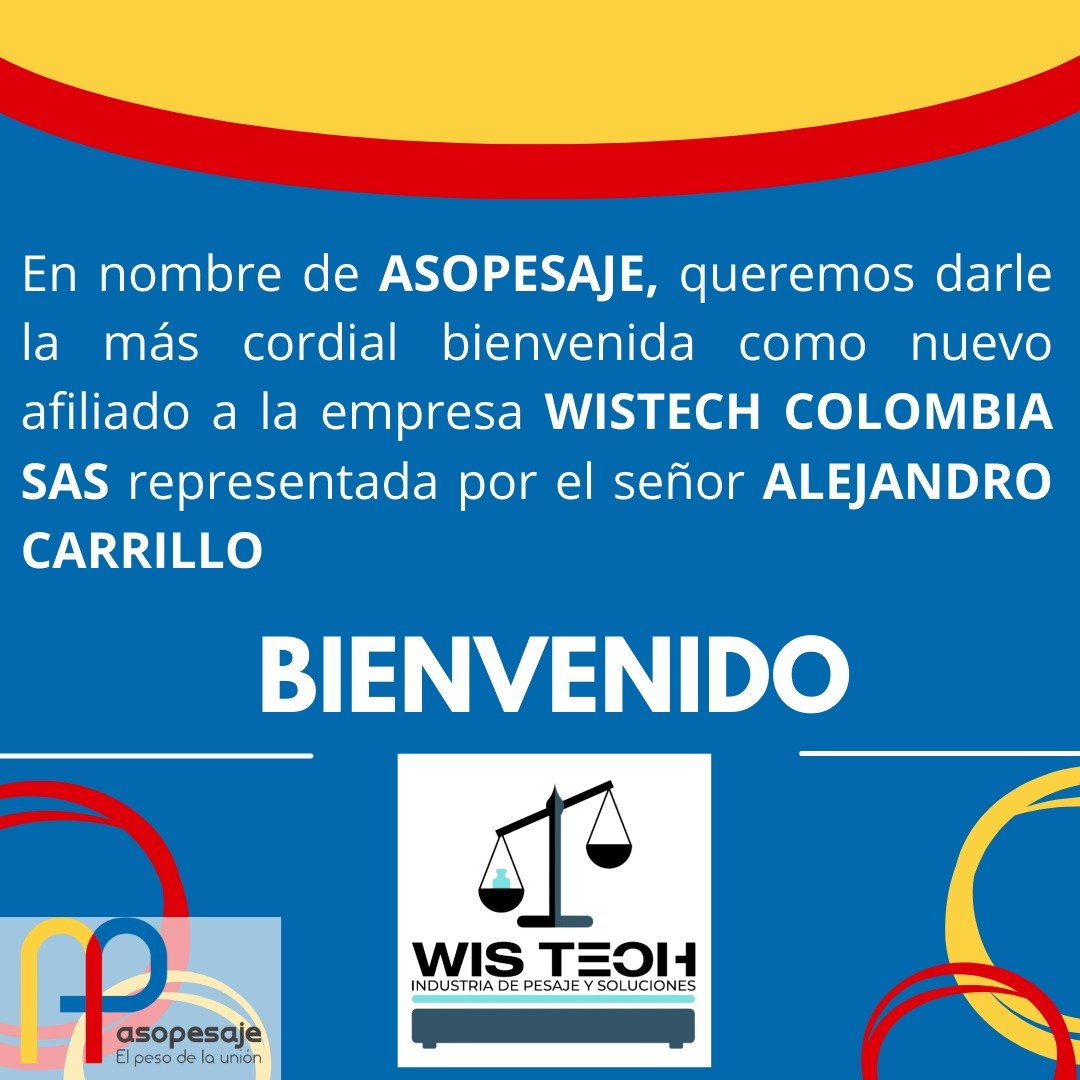 🎉Bienvenida nuevo asociado  WISTECH COLOMBIA S.A.S 🙌 👏